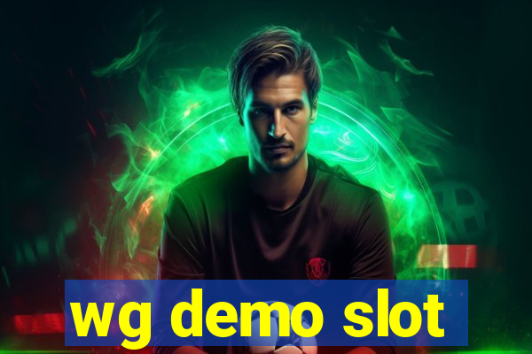 wg demo slot